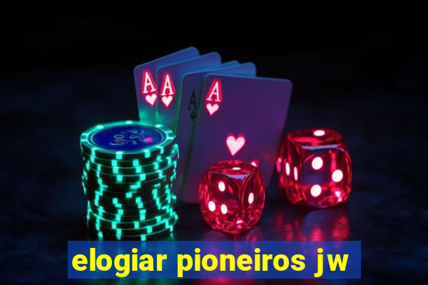 elogiar pioneiros jw